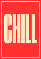 Póster Chill — Ilustración Tipográfica (Ref.0104)